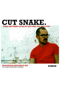 Cut Snake Education Resource Kit 2014