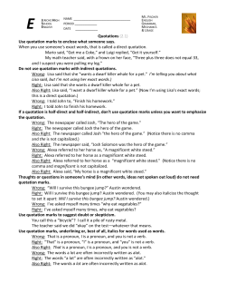 Q uotations (2.1) U se quotation m arks to