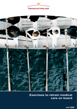 Exercises to retrain medical care on board
