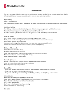 Adolescent Safety The top three causes of death among teens are