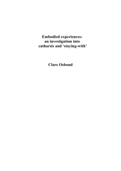 Embodied experiences: an investigation into catharsis and `staying