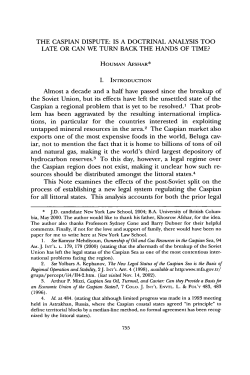 THE CASPIAN DISPUTE: IS A DOCTRINAL ANALYSIS TOO LATE