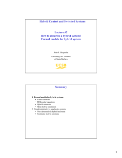 Lecture #2 How to describe a hybrid system? Formal models for