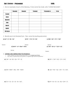 Unit 5 Review -- Polynomials NAME: