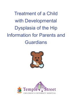 Orthapaedic. Spica cast. - Temple Street Children`s University Hospital