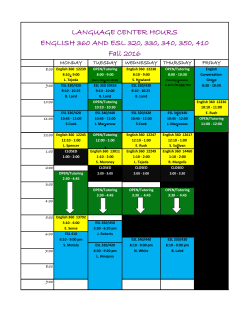 LANGUAGE CENTER HOURS ENGLISH 360 AND ESL 320, 330