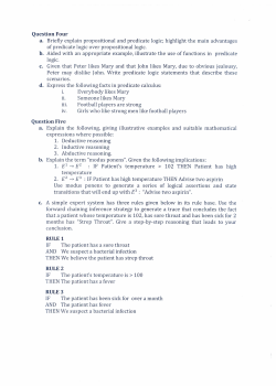Question Four a. Briefly explain propositional and predicate logic