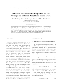 Influence of Viscoelastic Properties on the Propagation of Small