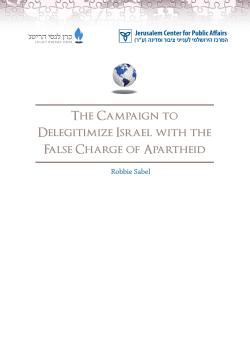 The Campaign to Delegitimize Israel with the False Charge of