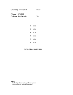 Chemistry 1B, Exam I Name February 17, 2010 Professor R.J.