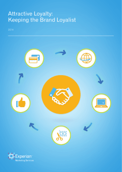Attractive Loyalty: Keeping the Brand Loyalist