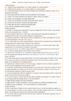 1 Mark questions Q. 1. Define the term displacement. Is it a vector