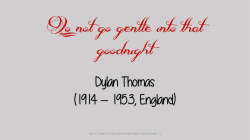Do not go gentle into that goodnight poetry