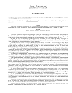 Sensory Awareness and Our Attitude Toward Life Charlotte Selver