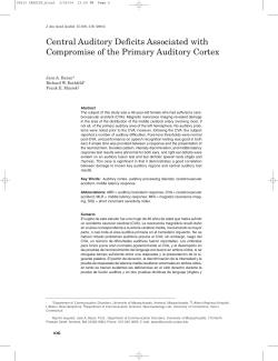 Central Auditory Deficits Associated with Compromise of the Primary