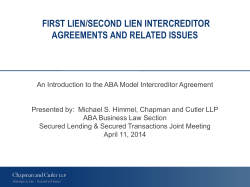 FIRST LIEN/SECOND LIEN INTERCREDITOR AGREEMENTS AND