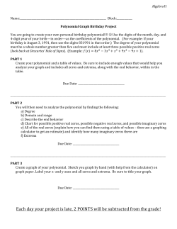 Each day your project is late, 2 POINTS will be subtracted from the