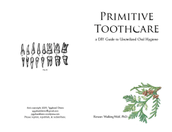 Primitive Toothcare: A DIY Guide to Uncivilized Oral Hygiene
