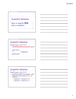 Scientific Notation Scientific Notation Scientific Notation