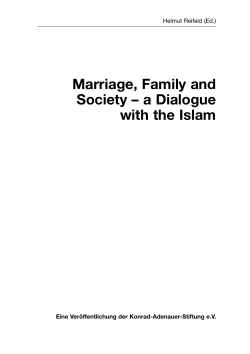 Marriage, Family and Society &ndash; a Dialogue with the Islam