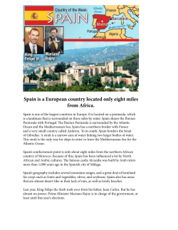 Spain is a European country located only eight