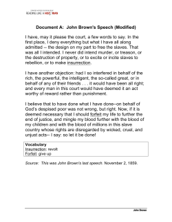 Document A: John Brown`s Speech (Modified) I have, may it please
