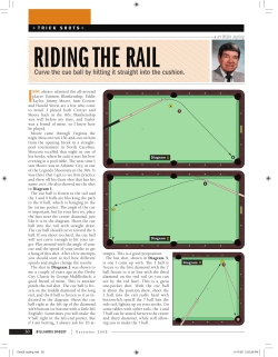 Curve the cue ball by hitting it straight into the cushion.