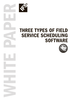 Three types of field servic scheduling software