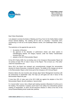 Dear Fellow Shareholder, I am pleased to enclose the Notice of