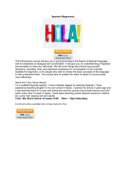 Spanish (Beginners) This introductory course will give you a good