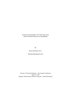 Re-Discovering Kinship: The Cell Group as the Ideal Functional