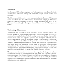 Introduction Jim Thompson`s life and growing legacy is of enduring