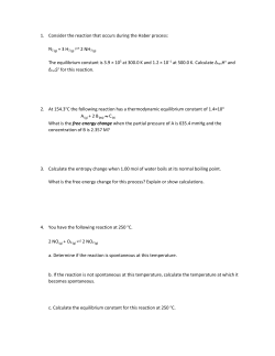 1. Consider the reaction that occurs during the Haber process: N2   +