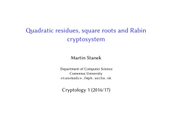 Quadratic residues, square roots and Rabin cryptosystem