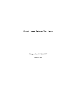 Don`t Look Before You Leap