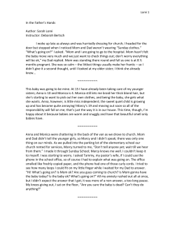 In the Father`s Hands Author: Sarah Lorei Instructor: Deborah