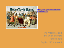 The Afterlives and Meaning of Uncle Tom`s Cabin English 213