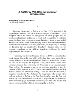 A RAISIN IN THE SUN: the dream of
