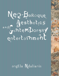 Neo-Baroque Aesthetics and Contemporary