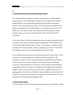 1. 13th Amendment`s Involuntarilv Servitude Clause The 13th
