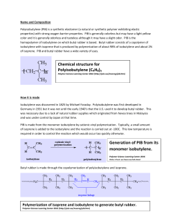 Chemical structure for Polyisobutylene (C4H8)n Generation of PIB