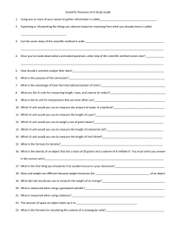 Scientific Processes Unit Study Guide 1. Using one or more of your