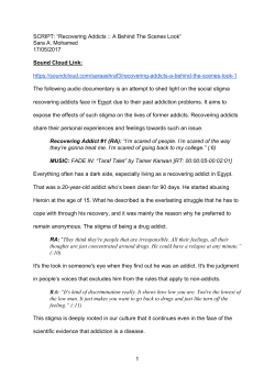 SCRIPT: “Recovering Addicts :: A Behind The Scenes Look” Sara A