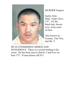 MURDER Suspect Saelio, Kim Male, Asian 22yrs. 5`8&rdquo;, 162 lbs