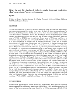 Dietary fat and fibre intakes of Malaysian adults