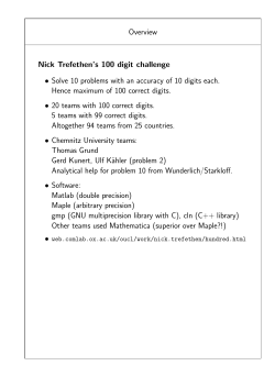 Overview Nick Trefethen`s 100 digit challenge &bull; Solve 10 problems