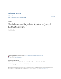 The Relevance of the Judicial Activism vs. Judicial Restraint Discourse
