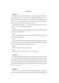 Problem set 3. Question 1 The natural rate of unemployment. Let N