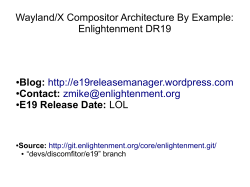 Wayland/X Compositor Architecture By Example: Enlightenment