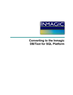 Converting to the Inmagic DB/Text for SQL Platform